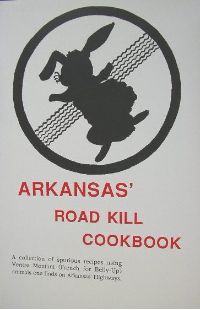 Arkansas Roadkill Cookbook