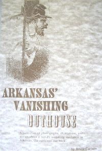 Arkansas' Vanishing Outhouse