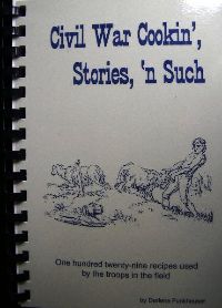 Civil War Cookin', Stories, 'n Such