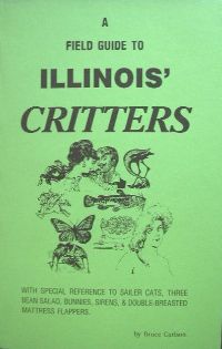 A Field Guide To Illinois' Critters