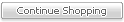 Continue Shopping