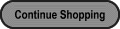 Continue Shopping