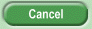 Cancel